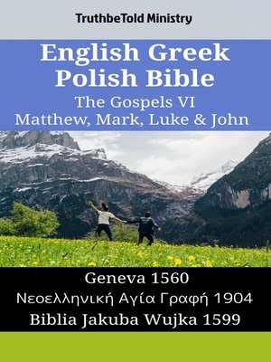 cover image of English Greek Polish Bible--The Gospels VI--Matthew, Mark, Luke & John